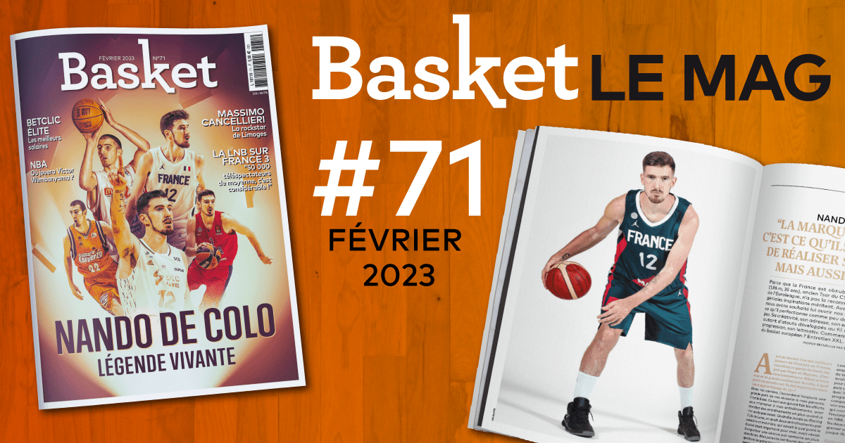 BASKET 71 Février 2023 BASKET LE MAG
